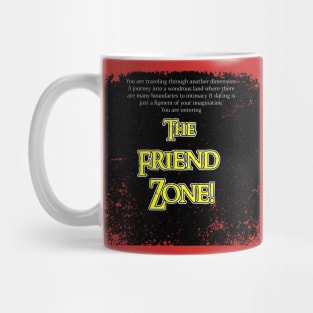 The Friend Zone Mug